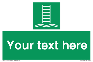 Custom sign safe condition Embarkation ladder